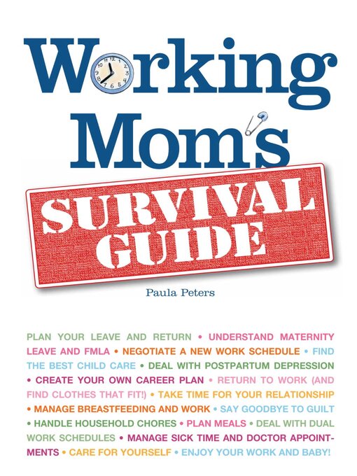 Title details for Working Mom's Survival Guide by Paula Peters - Available